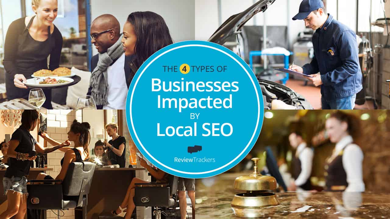 4 Types of Businesses Impacted by Local SEO