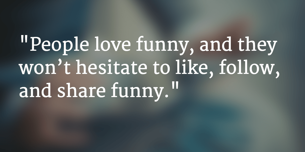 Comedy Gold: Why You Should Use Humor to Enhance Your Online Reputation